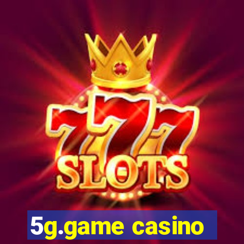 5g.game casino