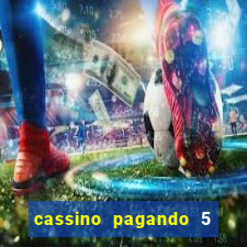 cassino pagando 5 reais no cadastro