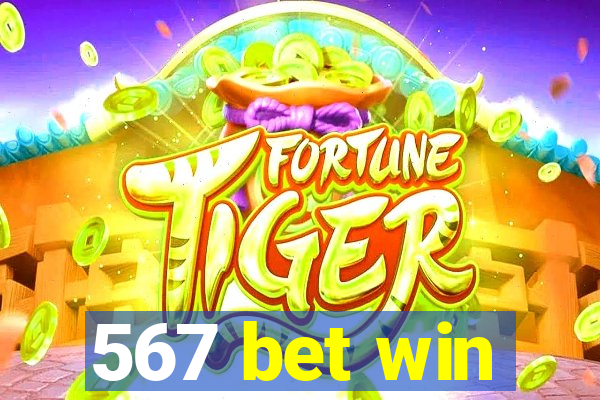 567 bet win