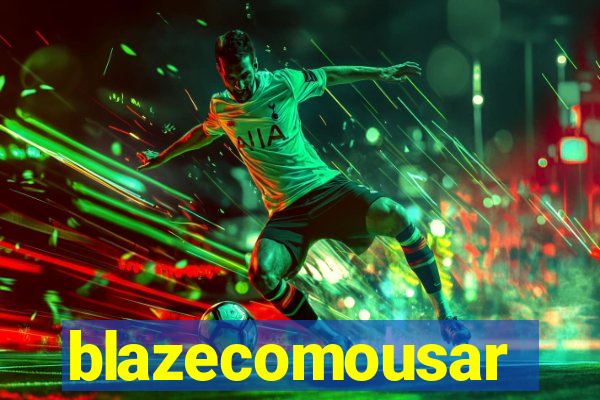 blazecomousar