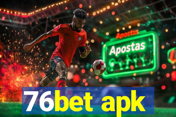 76bet apk