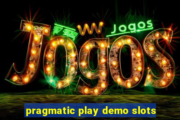 pragmatic play demo slots