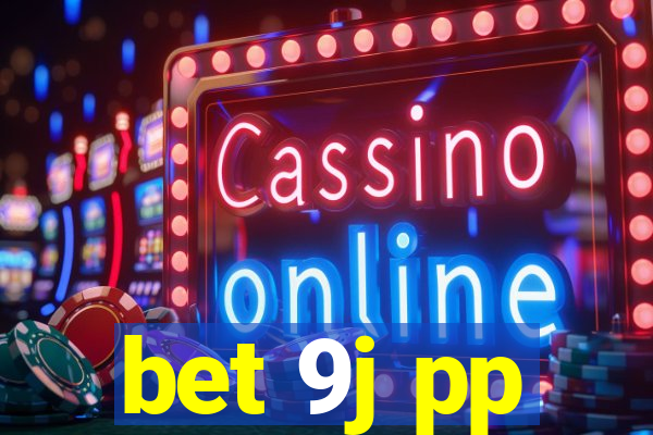 bet 9j pp