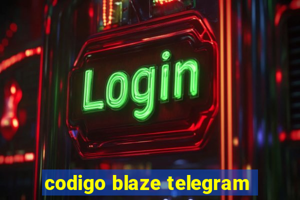 codigo blaze telegram