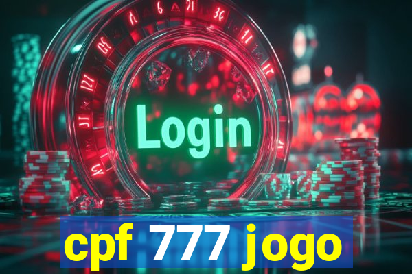 cpf 777 jogo