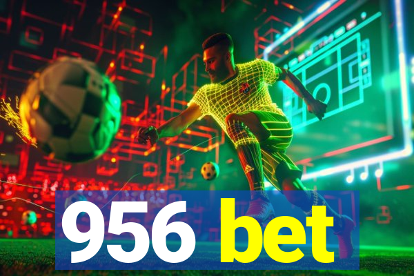 956 bet