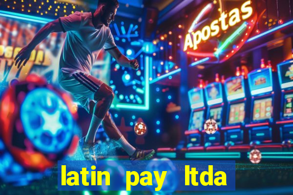 latin pay ltda jogos online