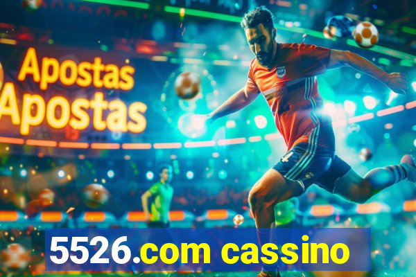 5526.com cassino