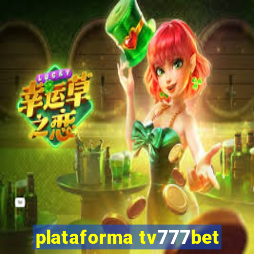 plataforma tv777bet