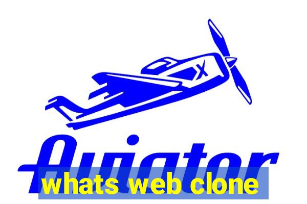 whats web clone