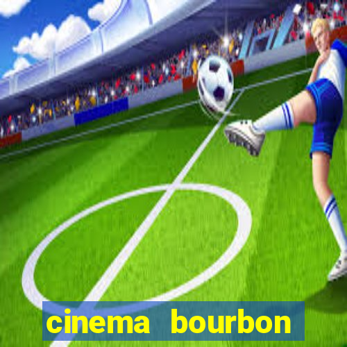 cinema bourbon ipiranga filmes em cartaz