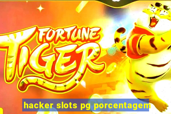 hacker slots pg porcentagem