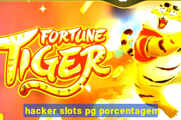 hacker slots pg porcentagem