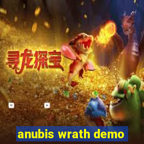 anubis wrath demo