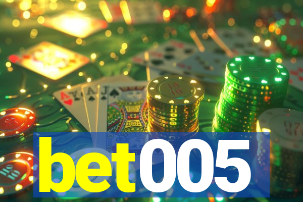 bet005