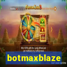 botmaxblaze