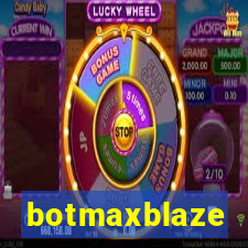 botmaxblaze