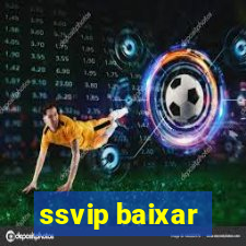 ssvip baixar