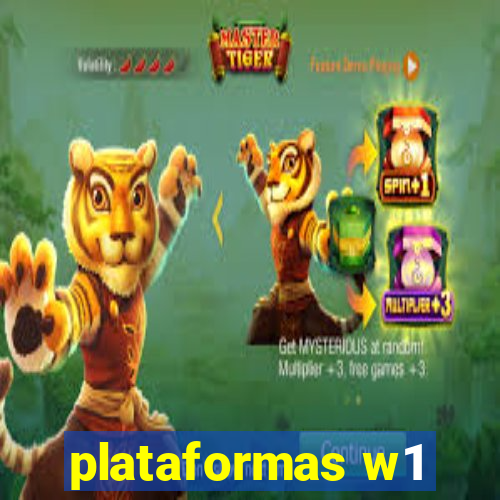 plataformas w1