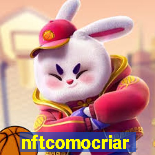 nftcomocriar