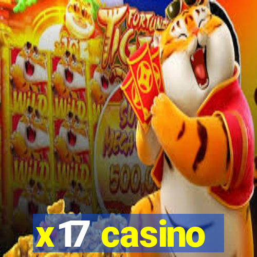 x17 casino