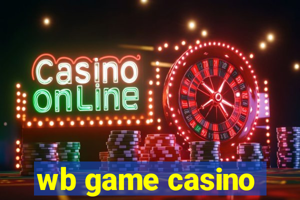 wb game casino