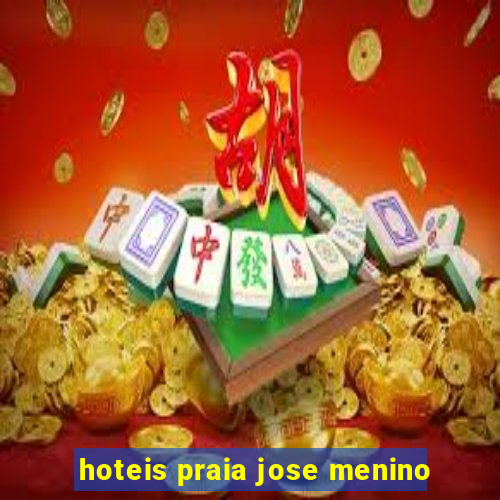 hoteis praia jose menino