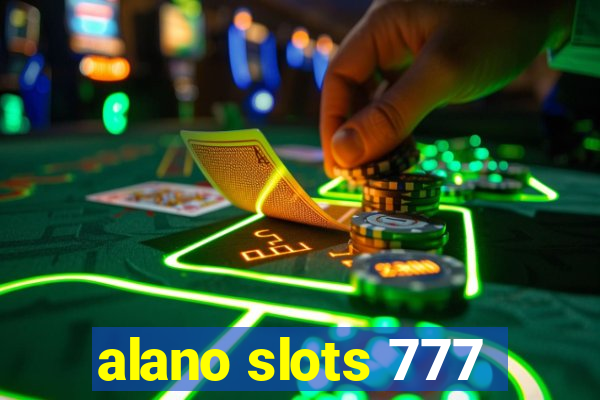 alano slots 777