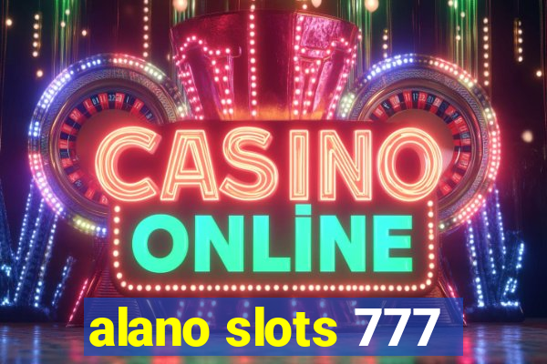 alano slots 777