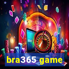 bra365 game