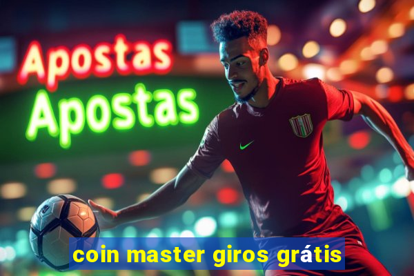 coin master giros grátis