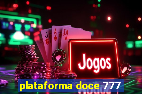 plataforma doce 777