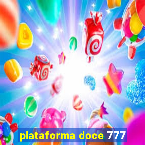 plataforma doce 777