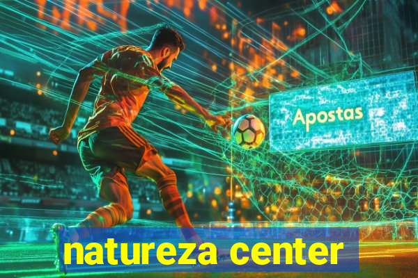 natureza center