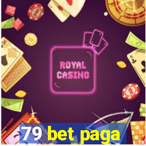 79 bet paga