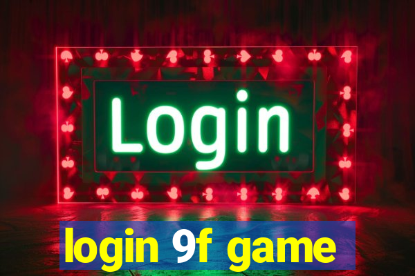 login 9f game