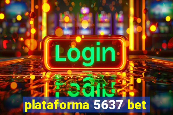 plataforma 5637 bet