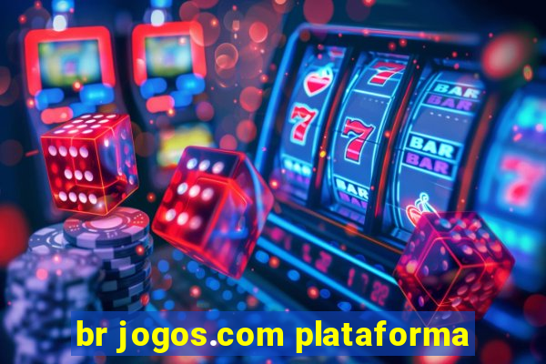 br jogos.com plataforma