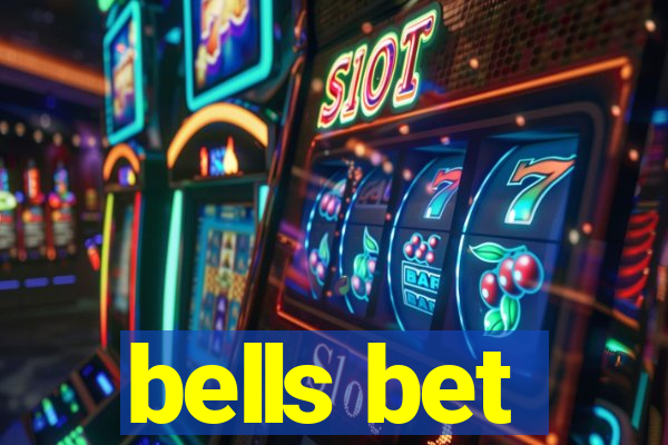 bells bet