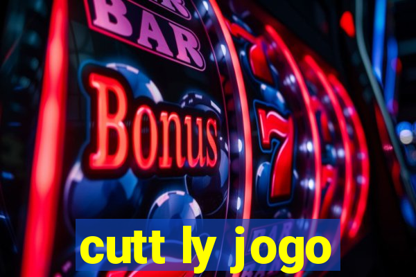 cutt ly jogo