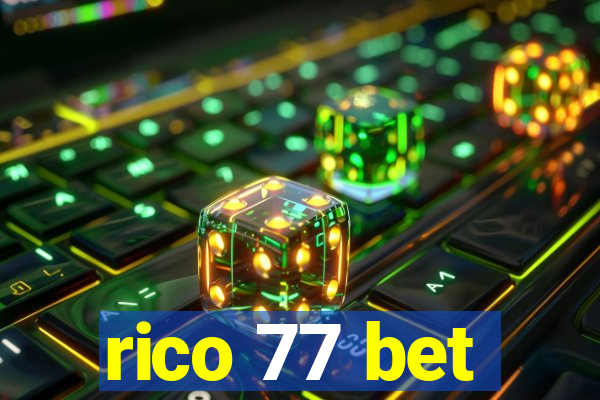 rico 77 bet