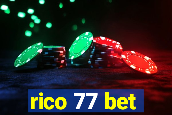 rico 77 bet