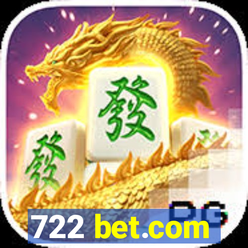 722 bet.com