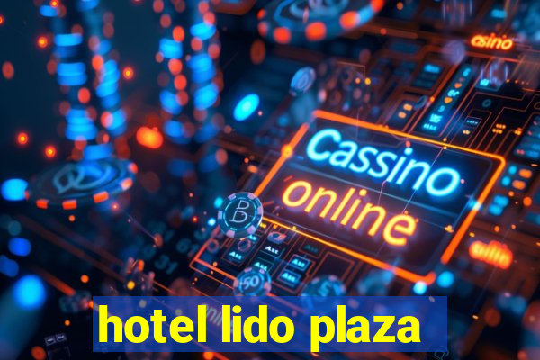 hotel lido plaza