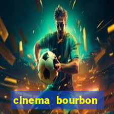 cinema bourbon ipiranga poa