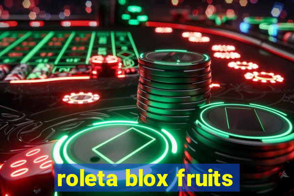 roleta blox fruits