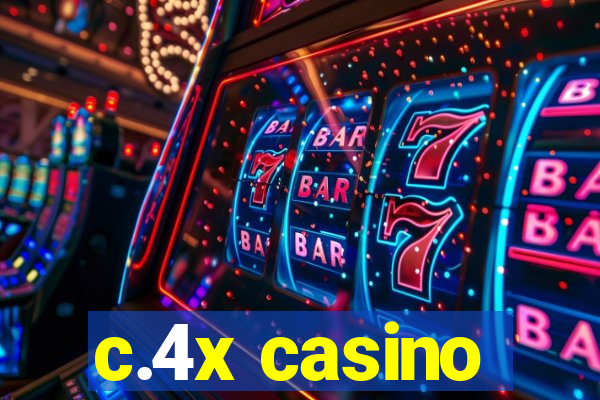 c.4x casino