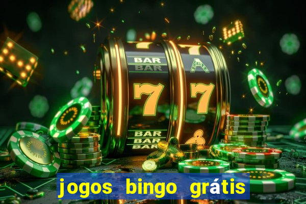 jogos bingo grátis 4 cartelas