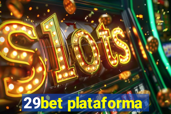 29bet plataforma