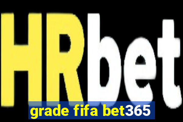 grade fifa bet365